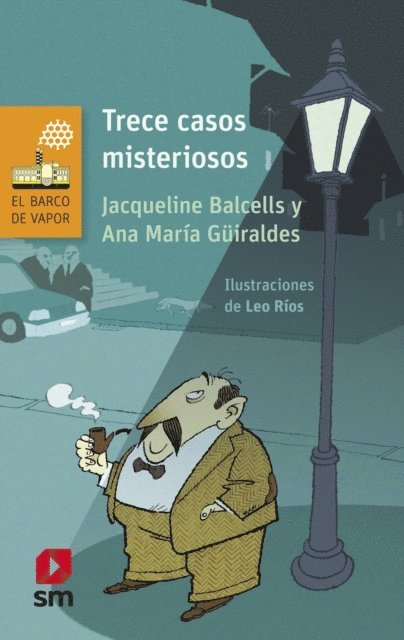 Jacqueline Balcells, Ana Maria Guiraldes - Trece casos misteriosos, E-bok