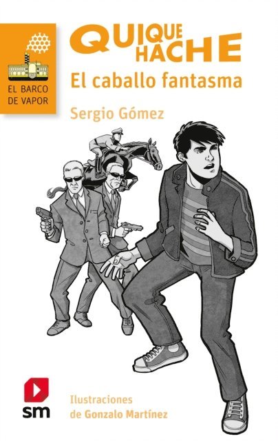 Sergio Gomez - Quique Hache - El caballo fantasma, E-bok