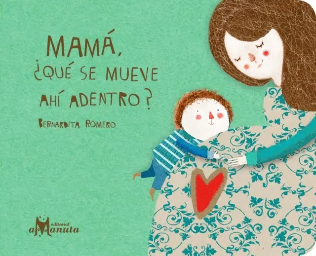 Bernardita Romero - Mamá ¿qué se mueve ahí adentro?, E-bok. Tillgänglighet: Lägg i varukorg