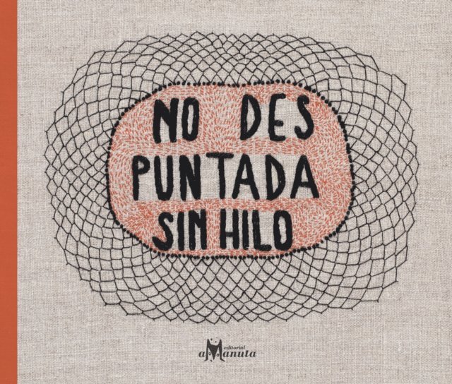 Manuel Pena Munoz - No des puntada sin hilo, E-bok. Tillgänglighet: Lägg i varukorg
