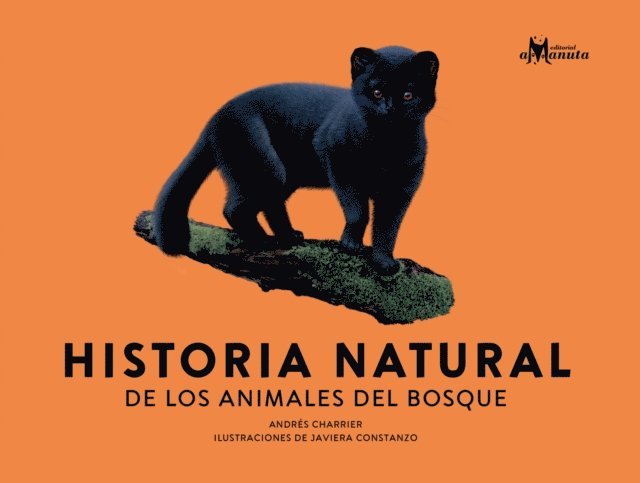 Andres Charrier - Historia natural de los animales del bosque, E-bok