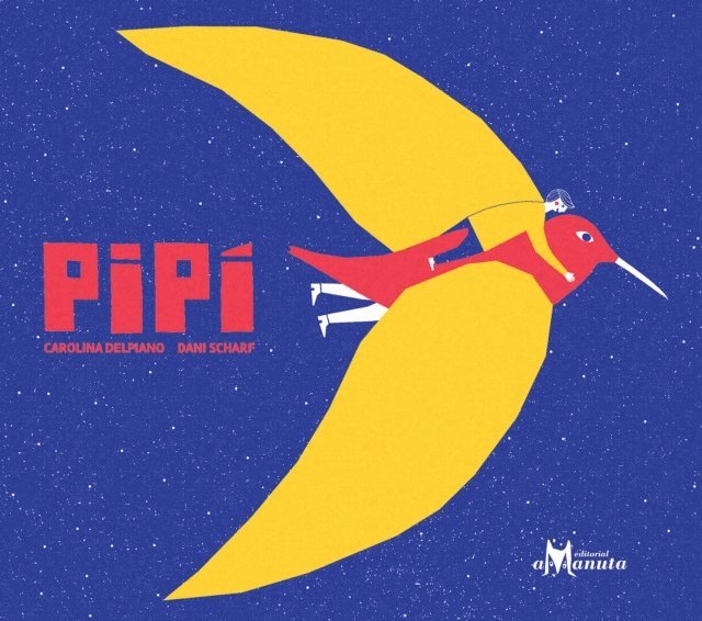 Carolina Delpiano - Pipí, E-bok
