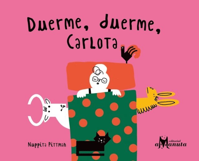Equipo Amanuta - Duerme, duerme, Carlota, E-bok