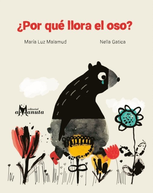 Maria Luz Malamud - ¿Por qué llora el oso?, E-bok