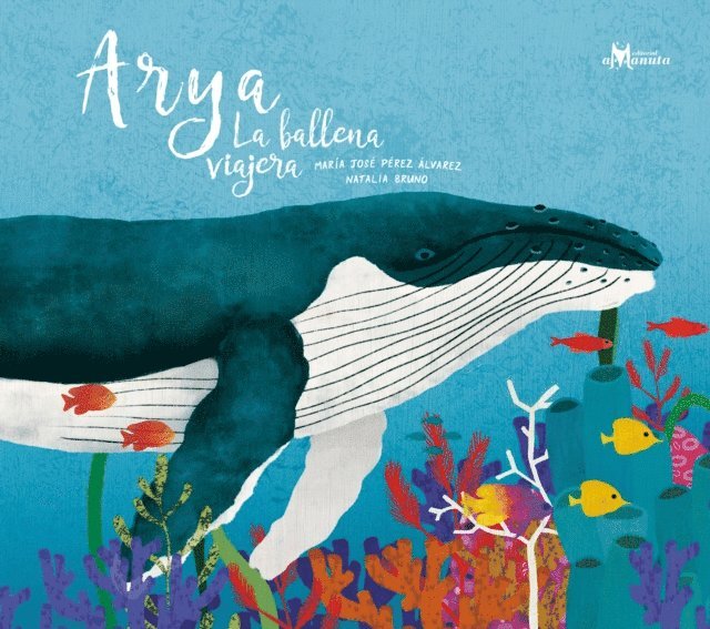 Maria Jose Perez - Arya la ballena viajera, E-bok