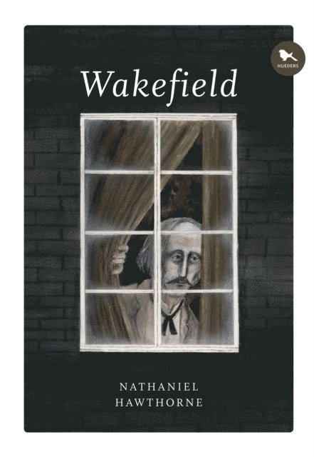 Nathaniel Hawthorne - Wakefield, E-bok