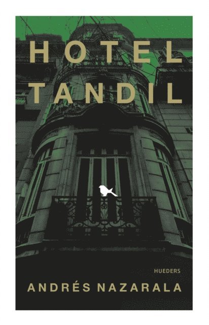 Andres Nazarala - Hotel Tandil, E-bok