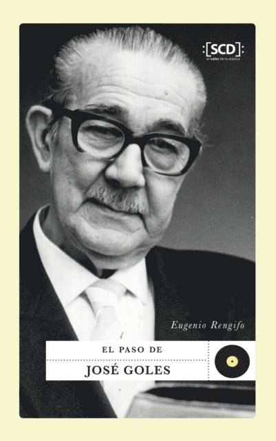 Eugenio Rengifo - El paso de José Goles, E-bok