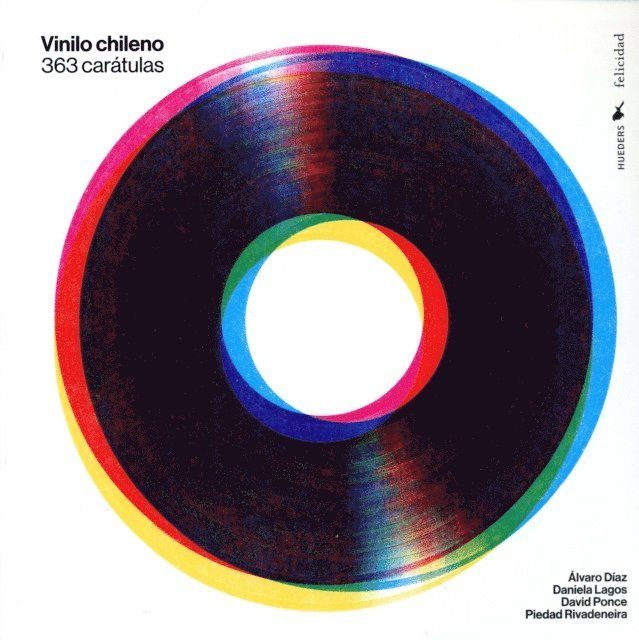 Piedad Rivadeneira, David Ponce, Daniela Lagos, Alvaro Diaz - Vinilo chileno, E-bok