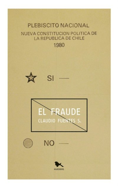 Claudio Fuentes Saavedra - El fraude, E-bok