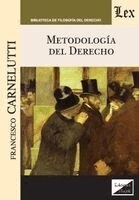 Francesco Carnelutti - Metodología del derecho, Häftad
