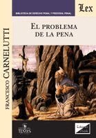 Francesco Carnelutti - problema de la pena, Häftad