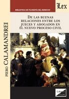 Piero Calamandrei - De las buenas relaciones entre los jueces y los abogados en el nuevo proceso civil, Häftad