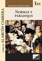Carlos Alarcón Cabrera - Normas y paradojas, Häftad