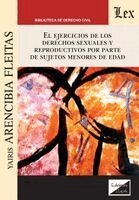 Yairis Arencibia Fleitas - El ejercicio de los derechos sexuales y reproductivos por parte de sujetos menores de edad, Övrigt