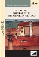 Hans Fehr - espíritu popular en el desarrollo jurídico, Häftad