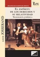 Louis Josserand - espíritu de los derechos y su relatividad, Häftad