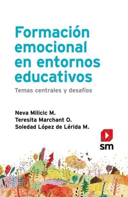 Neva Milicic - Formación emocional en entornos educativos, E-bok