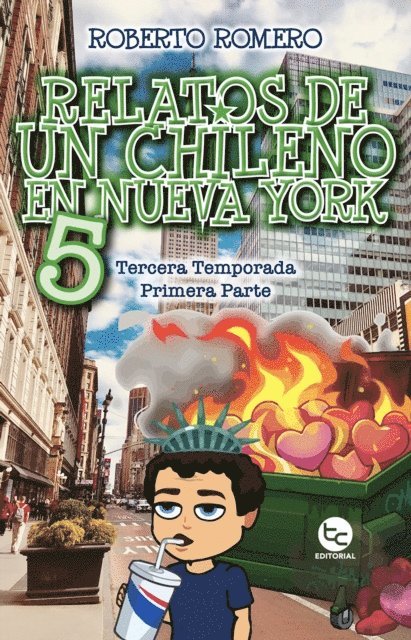 Roberto Romero - Relatos de un Chileno en Nueva York 5, E-bok