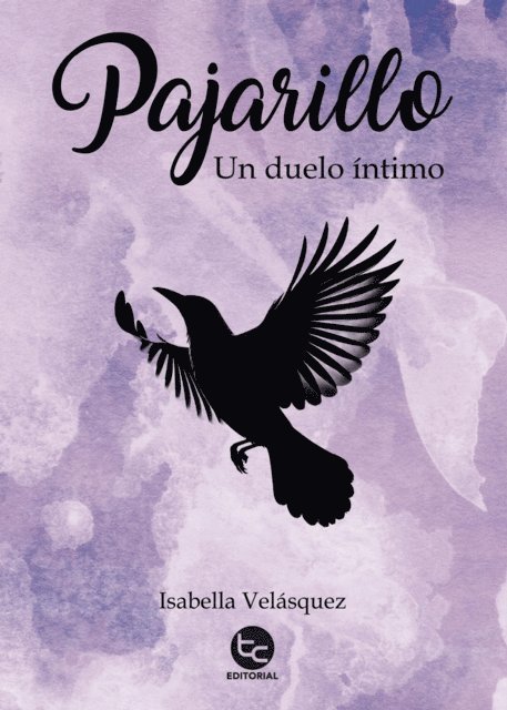 Isabella Velasquez - Pajarillo, un duelo intimo, E-bok