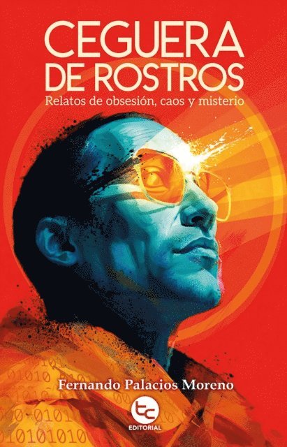 Fernando Palacios Moreno - Ceguera de rostros, E-bok