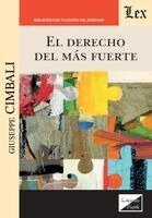 Giuseppe Cimbali - El derecho del más fuerte, Övrigt