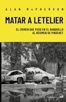 Alan McPherson, Jaime Collyer - Matar a Letelier, Häftad. Tillgänglighet: Lägg i varukorg