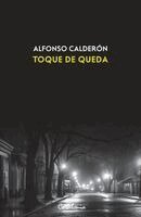 Alfonso Calderón - Toque de queda, Häftad. Tillgänglighet: Lägg i varukorg