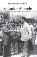 Jesús Manuel Martínez - Salvador Allende, Häftad. Tillgänglighet: Lägg i varukorg