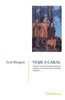 José Bengoa - Viaje a Caral, Häftad. Tillgänglighet: Lägg i varukorg