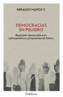 Heraldo Muñoz - Democracias en peligro, Häftad. Tillgänglighet: Lägg i varukorg