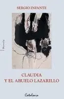 Sergio Infante - Claudia y el abuelo Lazarillo, Häftad. Tillgänglighet: Lägg i varukorg