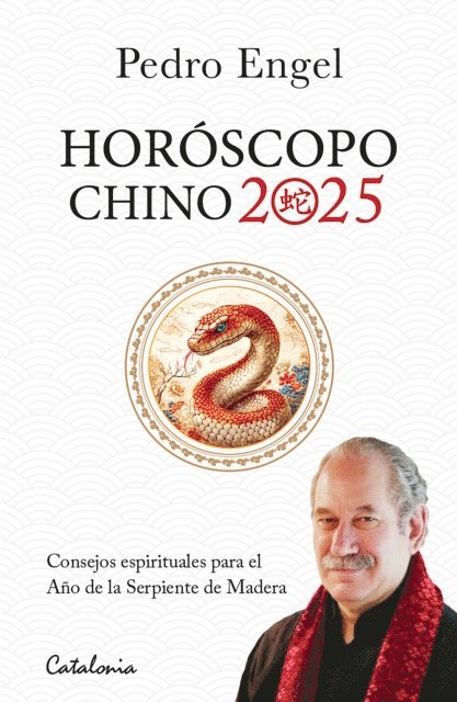Pedro Engel - Horóscopo Chino 2025, E-bok