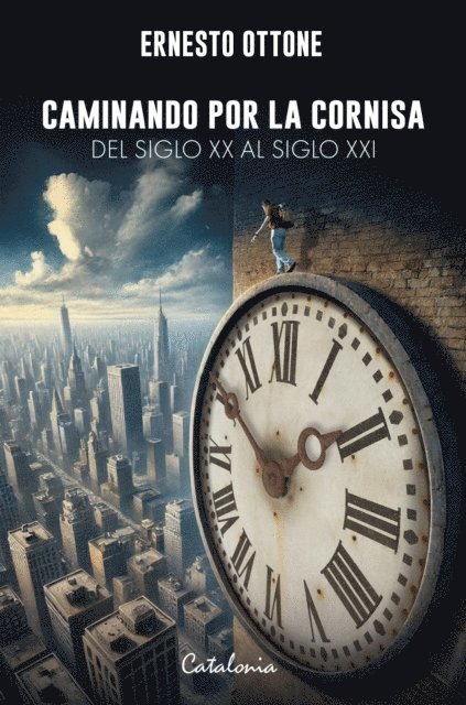 Ernesto Ottone - Caminando por la cornisa, E-bok