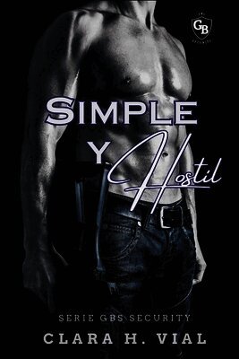 Clara H Vial - Simple y hostil, Häftad