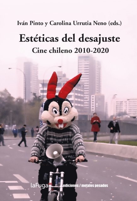 Carolina Urrutia Neno, Ivan Pinto - Estéticas del desajuste, E-bok
