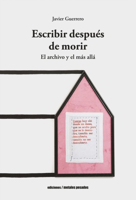 Javier Guerrero - Escribir después de morir, E-bok. Tillgänglighet: Lägg i varukorg