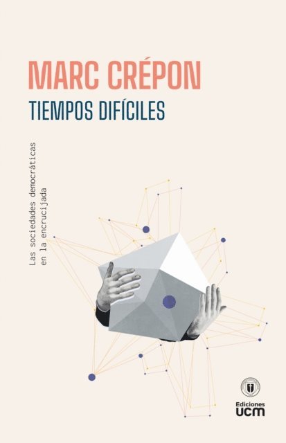 Lorena Souyris, Javier Aguero, Marc Crepon - Tiempos difíciles, E-bok