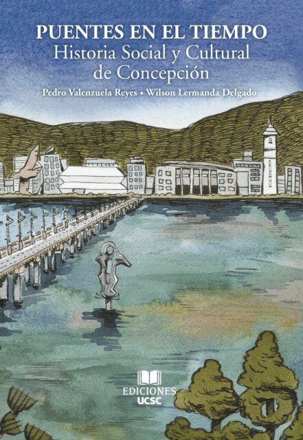 Wilson Lermanda, Pedro Valenzuela - Puentes en el tiempo, E-bok