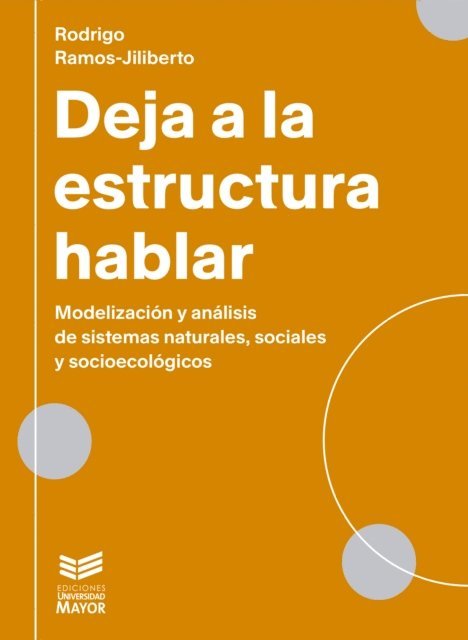 Rodrigo Ramos Jiliberto - Deja a la estructura hablar, E-bok