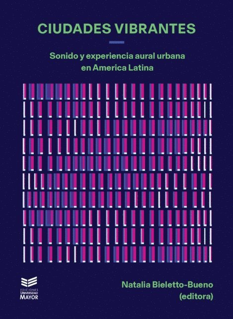 Natalia Bieletto-Bueno - Ciudades vibrantes, E-bok