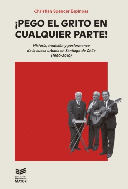 Christian Spencer Espinosa - Pego el grito en cualquier parte, E-bok