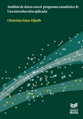 Christian Salas Eljatib - An lisis de datos con el programa estad stico R, Häftad