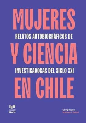 Mariana I Paludi - Mujeres y ciencia en Chile, Häftad