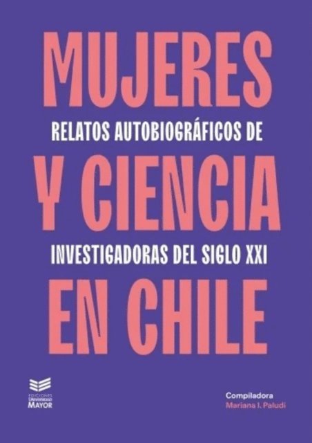 Mariana I. Paludi - Mujeres y ciencia en Chile, E-bok