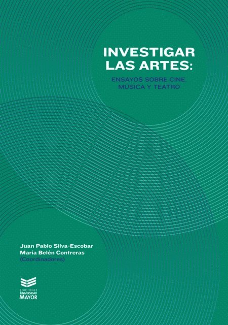 Maria Belen Contreras, Juan Pablo Silva-Escobar - Investigar las artes, E-bok