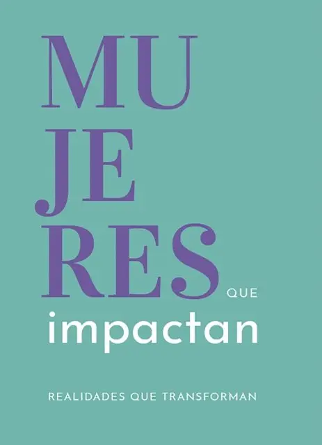 Maria Jose Navia, Fundacion Mujer Impacta - Mujeres que Impactan, E-bok. Tillgänglighet: Lägg i varukorg