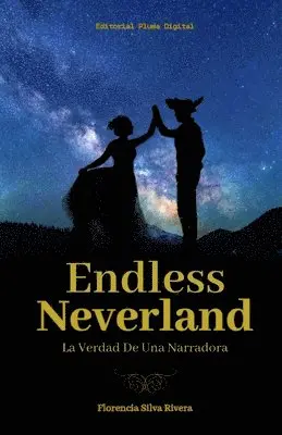 Florencia Silva Rivera, Valentina Sepúlveda Batarce, J S Harriet - Endless Neverland, Häftad. Tillgänglighet: Lägg i varukorg