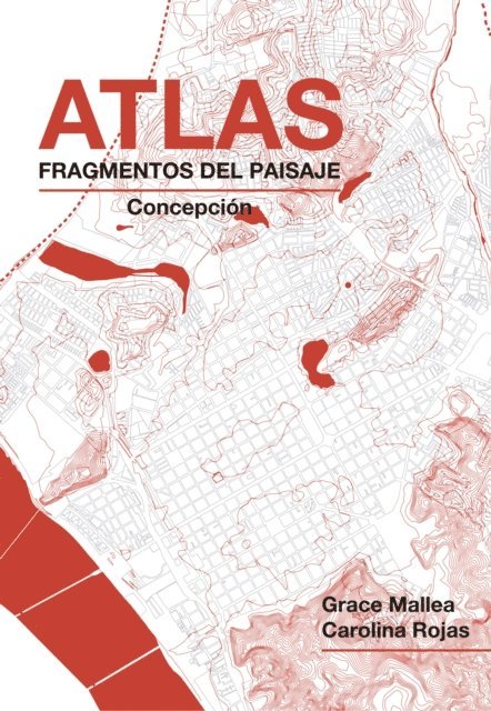 Carolina Rojas, Grace Mallea - Atlas, E-bok
