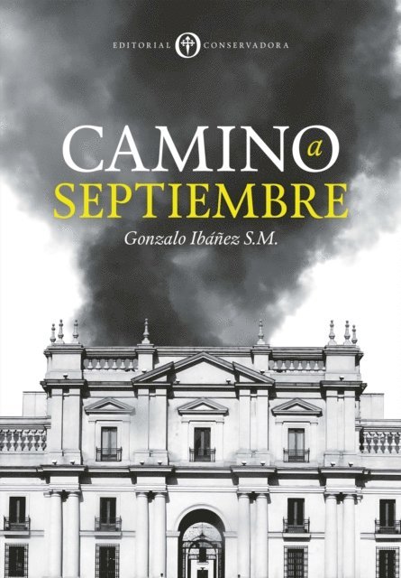 Gonzalo Ibanez Santa Maria - Camino a Septiembre, E-bok. Tillgänglighet: Lägg i varukorg